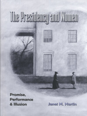 cover image of The Presidency and Women
